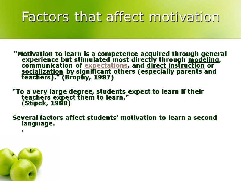 Factors that affect motivation     